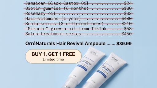 Price comparison of failed hair products versus the OrréNaturals Hair Revival Ampoule